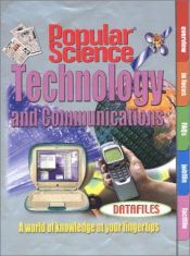 book cover of Popular Science Datafiles: Technology and Communications by Richard Platt