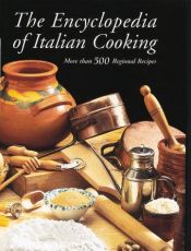 book cover of Encyclopedia of Italian Cooking by Victor Benedetto