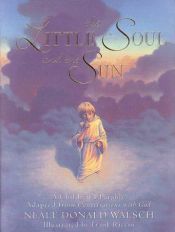 book cover of The little soul and the sun by Neale Donald Walsch