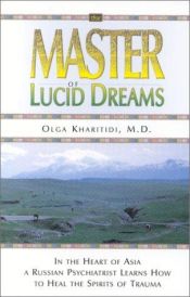 book cover of The master of lucid dreams by Kharitidi Olga