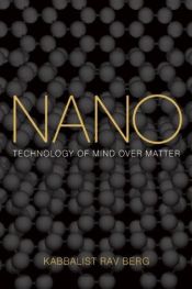book cover of Nano: Technology of Mind over Matter by Philip Berg