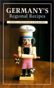 book cover of Germany's Regional Recipes by Helga Hughes