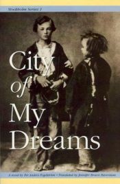 book cover of Stockholm : City of My Dreams (Stockholm Series, 1) by Per Anders Fogelström