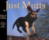 book cover of Just mutts : a tribute to the rogues of dogdom by Steve Smith