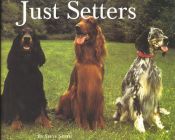 book cover of Just Setters (Just Series) by Steve Smith