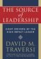 The Source of Leadership: Eight Drivers of the High-impact Leader