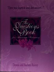 book cover of The Questions Book for Marriage Intimacy by Dennis Rainey