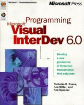 book cover of Programming Microsoft Visual Interdev 6.0 (Microsoft Programming Series) by Nicholas D. Evans