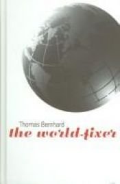 book cover of Der Weltverbesserer by Thomas Bernhard