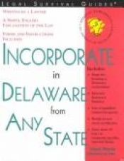 book cover of Incorporate in Delaware from Any State (Legal Survival Guides) by Mark Warda