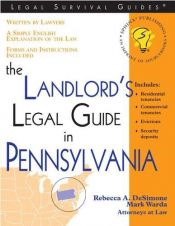 book cover of The landlord's legal guide in Pennsylvania by Rebecca A. DeSimone