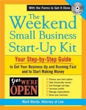 book cover of The Weekend Small Business Start-Up Kit ( CD-ROM) (Weekend...) by Mark Warda