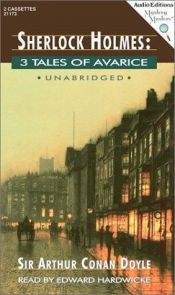 book cover of Sherlock Holmes: 3 Tales of Avarice by Arthur Conan Doyle