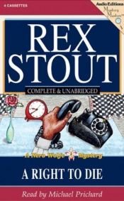book cover of A Right to Die by Rex Stout
