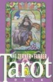 book cover of The Zerner-Farber Tarot Deck by Monte Farber