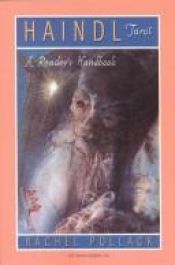 book cover of The Haindl Tarot: A Reader's Handbook by Rachel Pollack