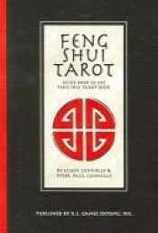 book cover of Feng Shui Tarot: Guide Book To The Feng Shui Tarot Deck by Eileen Connolly