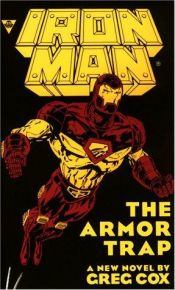 book cover of Iron Man: the Armor Trap by Greg Cox