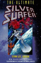 book cover of The Ultimate Silver Surfer by Stan Lee