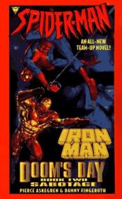 book cover of Dooms Day Sabotage: Spider Man And Iron Man by Pierce Askegren