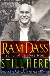 book cover of Still Here by Ram Dass