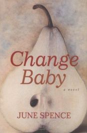 book cover of Change Baby by June Spence