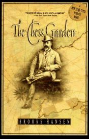book cover of The Chess Garden by Brooks Hansen