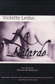 book cover of La bâtarde by Violette Leduc