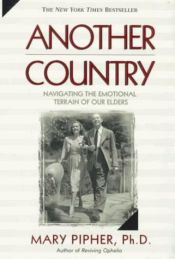 book cover of Another Country by Mary Pipher