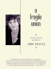 book cover of A Fragile Union: New and Selected Writings by Joan Nestle