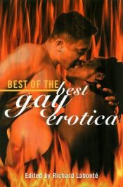 book cover of Best of the best : gay erotica by Jack Fritscher