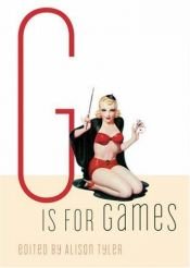 book cover of G Is for Games by Alison Tyler