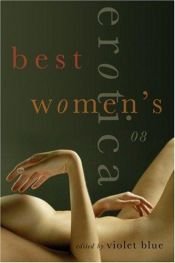 book cover of Best Women's Erotica 2008 by Violet Blue