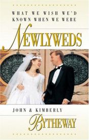 book cover of What We Wish We'd Known When We Were Newlyweds by John Bytheway