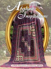 book cover of Afghan Inspirations by Annie's Attic Publishing