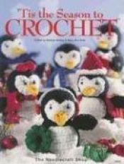 book cover of Tis the Season to Crochet by Bobbie Matela