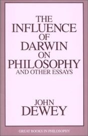 book cover of The influence of Darwin on philosophy and other essays by John Dewey