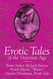 book cover of Erotic Tales of the Victorian Age by Bram Stoker