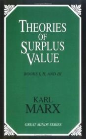 book cover of Theories of surplus value. A selection from the volumes published between 1905 and 1910 as Theorien über den Mehrwert by Karl Marx