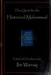 book cover of Quest for the Historical Muhammad by Ibn Warraq