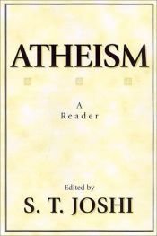 book cover of Atheism: A Reader by S. T. Joshi