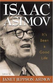 book cover of It's Been a Good Life by Isaac Asimov