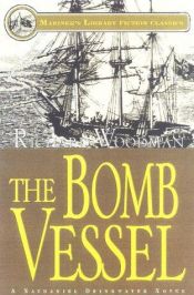 book cover of The Bomb Vessel: A Nathaniel Drinkwater Novel by Richard Woodman