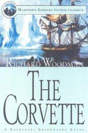 book cover of The Corvette: A Nathaniel Drinkwater Novel by Richard Woodman