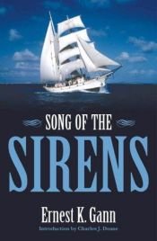 book cover of Song of the Sirens by Ernest K. Gann
