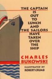 book cover of El capitán salió a comer y los marineros tomaran el barco by Charles Bukowski