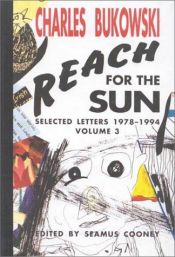 book cover of Reach for the sun by Charles Bukowski