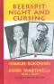 Beerspit night and cursing : the correspondence of Charles Bukowski and Sheri Martinelli, 1960-1967