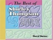 book cover of The Best Of Shirley Thompson Quilting Patterns (Golden Threads) by Shirley Thompson