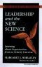 Leadership and the new science